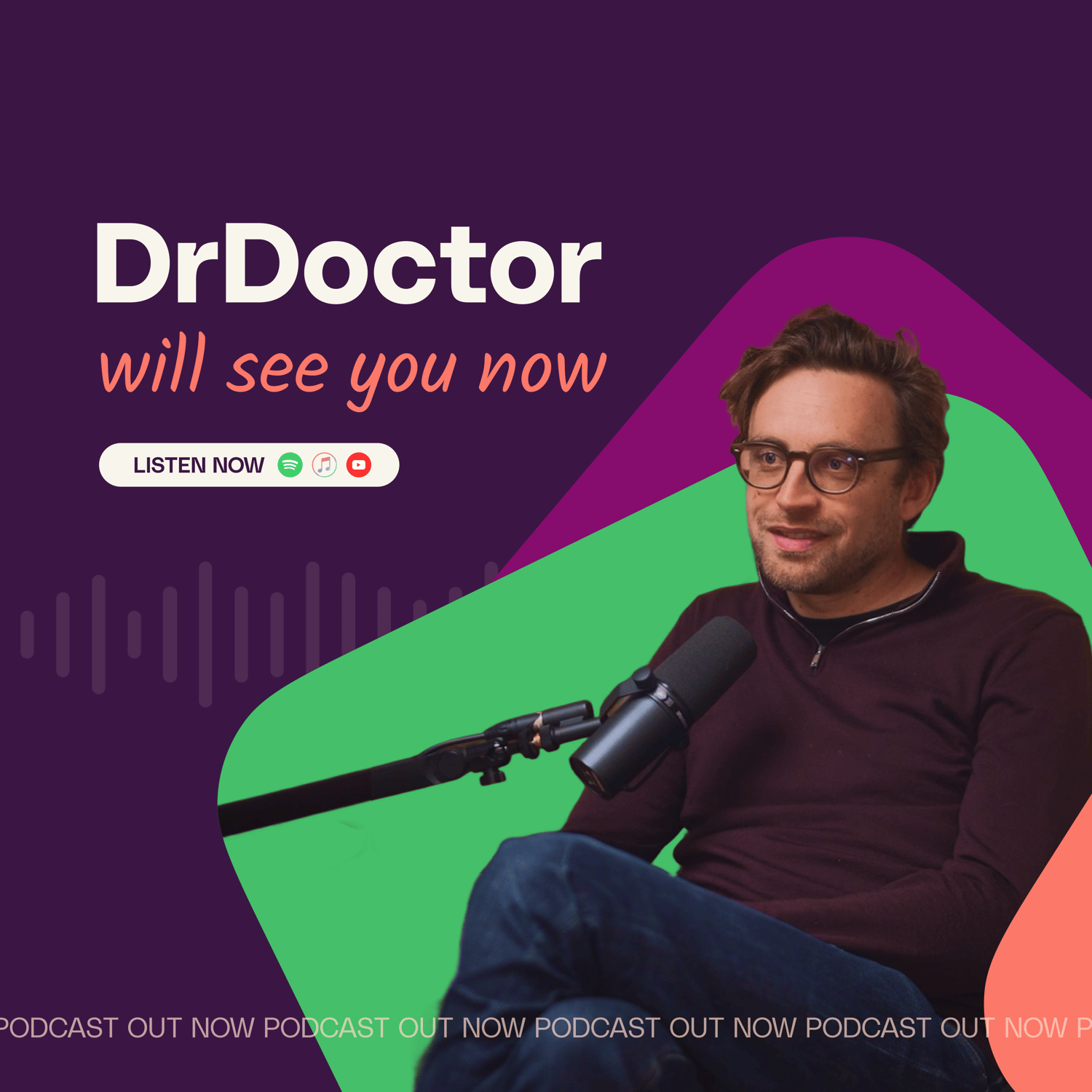 DrDoctor Will See You Now Podcast